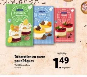 cuts colorés décoratls  décoration en sucre pour pâques  variétés au choix  2007  lapins  26/32/579  1.49  1kg-5231€ 