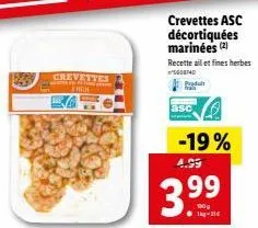 crevettes  maldita al de trimm andh  crevettes asc décortiquées marinées (2)  recette ail et fines herbes gend  asc  -19%  4.99  399  1-21 