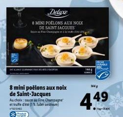 SPE  HANC SOUND FOUR  8 mini poêlons aux noix de Saint-Jacques Au choix: sauce au Fine Champagne et truffe d'été (1% Tuber aestivum)  5610432  Deluxe  8 MINI POÊLONS AUX NOIX DE SAINT-JACQUES  Sacs Ch