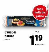 Canapés nature  14879  Jean plan  Sans huile de  palme  Canapés  250 g  119 