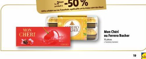 MON  CHERI  FIRDRES  RERO  CHER  Mon Cheri ou Ferrero Rocher  16 pièces 5609463/5630461  19 