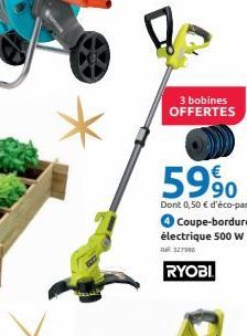 3 bobines  OFFERTES  5990  Dont 0,50 € d'éco-part. Coupe-bordures électrique 500 w  327986  RYOBI 