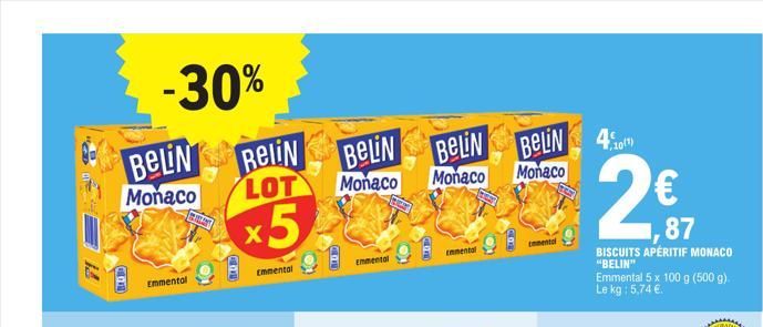 -30%  BeLiN Monaco LOT x5  Emmental  ReliN BELIN BELIN BELIN  Monaco  Monaco  Emmental  Emmental  Emmental  BELIN 40  Monaco  Emmental  87  BISCUITS APÉRITIF MONACO  "BELIN"  Emmental 5 x 100 g (500 g