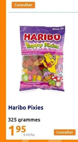 consulter  haribo pixies  325 grammes  195  haribo happy pides  and p  6.00/kg  share sire  consulter  