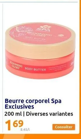 blooming glory  cong  body butter  beurre corporel spa exclusives  200 ml | diverses variantes  8.45/1  consulter 