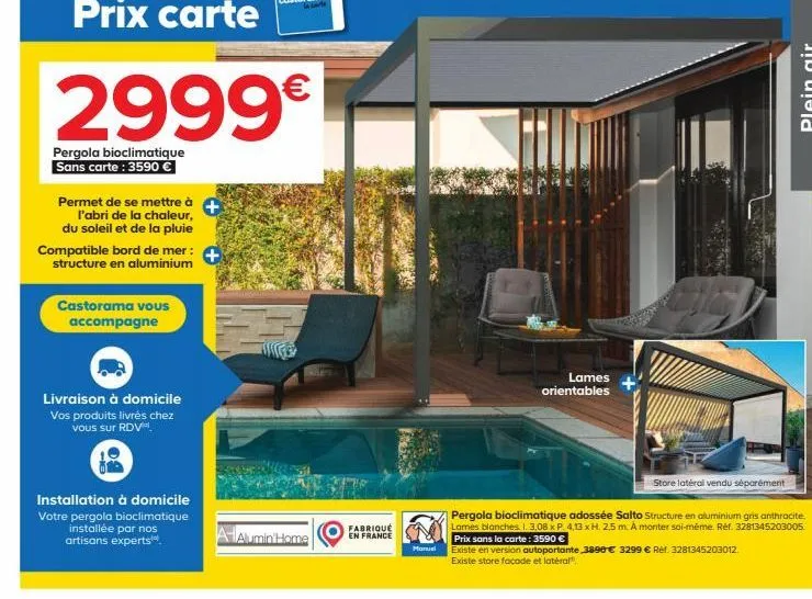 prix carte  2999€  pergola bioclimatique sans carte: 3590 €  permet de se mettre à  l'abri de la chaleur, du soleil et de la pluie compatible bord de mer: structure en aluminium  castorama vous accomp