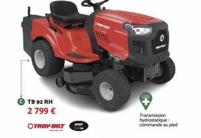 TB 92 RH  2 799 €  OTROY-BILT  MYDU  OTROVERT  vitt  Transmission hydrostatique: commande au pied 