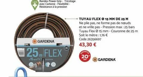 gardena  125 flex  15mm) ****  curantier  20⁰⁰  ans  tuyau flex ⓒ 15 mm de 25 m ne plie pas, ne forme pas de nœuds et ne vrille pas - pression max: 25 bars tuyau flex ⓒ15 mm - couronne de 25 m  soit l