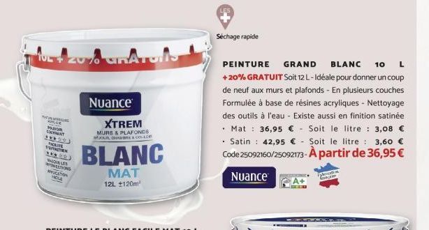 AUL + 20% unATolls  WWW.URG  POZOR COMAT ***22)  *** BASQUELES NECTIONS UCATION VIOLE  Nuance  XTREM  MURS & PLAFONDS CHAMBRE A COLOR  BLANC  MAT 12L 120m²  Séchage rapide  PEINTURE GRAND BLANC 10 L +