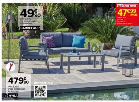 49%  dont 0,20 € deco-partiopation to lampad  b CARREFOUR  T  479⁹  dont 8,36 € deco-participation Le sa bas  HYBA  Scannez-mol  OXO  S  CAMISES O  FA  10X SANS FRAIS  47€99  Tappor 43 110x TEC  432 