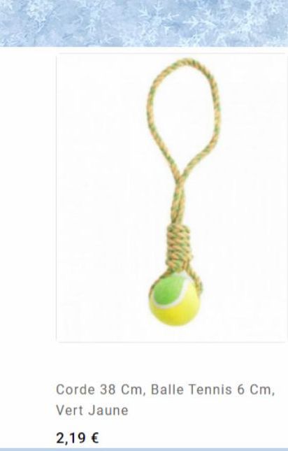 O  Corde 38 Cm, Balle Tennis 6 Cm, Vert Jaune  2,19 € 