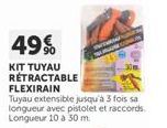 49%  KIT TUYAU RÉTRACTABLE  FLEXIRAIN  Tuyau extensible jusqu'à 3 fois sa longueur avec pistolet et raccords. Longueur 10 a 30 m. 