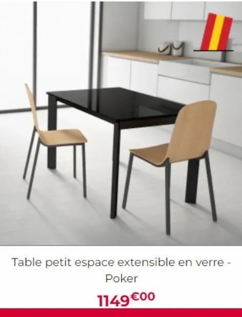 i  table petit espace extensible en verre -  poker  1149€00 