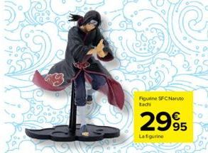 4  Figurine SFC Naruto tachi  2995  La figurine 