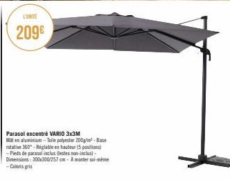 L'UNITE  209€  Parasol excentré VARIO 3x3M Mit en aluminium-Toile polyester 200g/m²- Base rotative 360"-Réglable en hauteur (5 positions) -Pieds de parasal inclus (estes non-inclus) - Dimensions: 300x