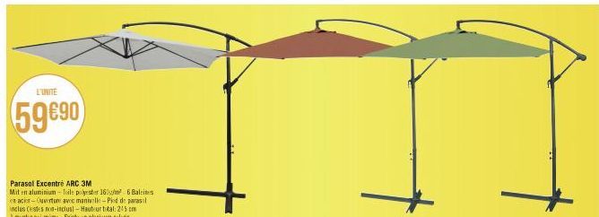 L'UNITE  59 €90  Parasol Excentré ARC 3M  Mit en aluminium-Toile polyester 160g/m² 6 Balines en acier-Ouverture avec manivelle-Pied de parasol inclus (estes non-inclus!-Hauteur total: 245 cm A munter 