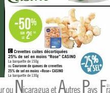 -50%  2  Crevettes cuites décortiquées 25% de sel en moins "Rose" CASINO  -25% DE SEL 