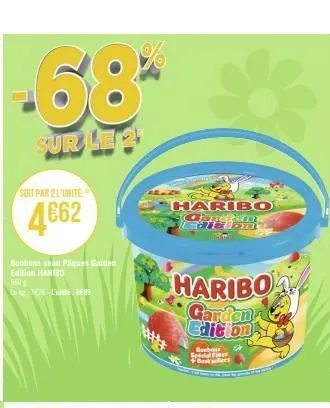 -68*  sur le 2  soit par 2 l'unité  4662  bonbons seau plques garden edition haribo  960 lokg-3828 lunde ver  haribo chret d dition  haribo garden edition  bonbo special fi gest 