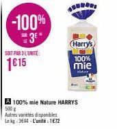 SOIT PAR 3 L'UNITÉ:  1€15  -100%  3⁰°  NA  Harry's  100%  mie 