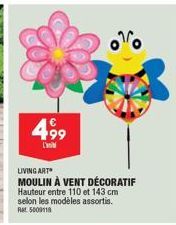 499  L'  0¹  LIVING ART  MOULIN À VENT DÉCORATIF  Hauteur entre 110 et 143 cm selon les modèles assortis. Rat 5009118 