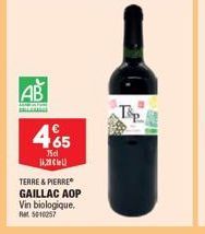 AB  mizuia  465  75cl 1  TERRE & PIERRE GAILLAC AOP  Vin biologique.  et 5010257  Tp 