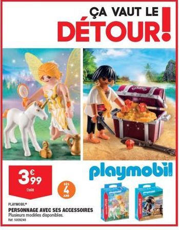 399  D  E4  4  AND  ÇA VAUT LE  DÉTOUR!  PLAYMOBIL  PERSONNAGE AVEC SES ACCESSOIRES Plusieurs modèles disponibles.  RM 5006248  playmobil 