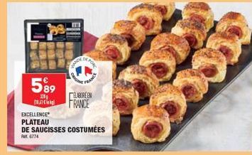 599  318  T  EXCELLENCE  PLATEAU  FOR MORE  GANDH  ORIGINE  FRANCE  ELABORE EN FRANCE  DE SAUCISSES COSTUMÉES  P6774 