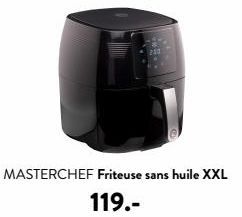 MASTERCHEF Friteuse sans huile XXL 119.-