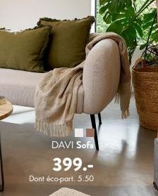 DAVI Sofa 399.- Dont éco-part. 5.50 