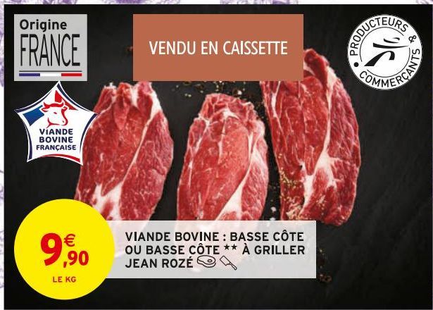 VIANDE BOVINE : BASSE COTE OU BASSE COTE A GRILLER JEAN ROZE