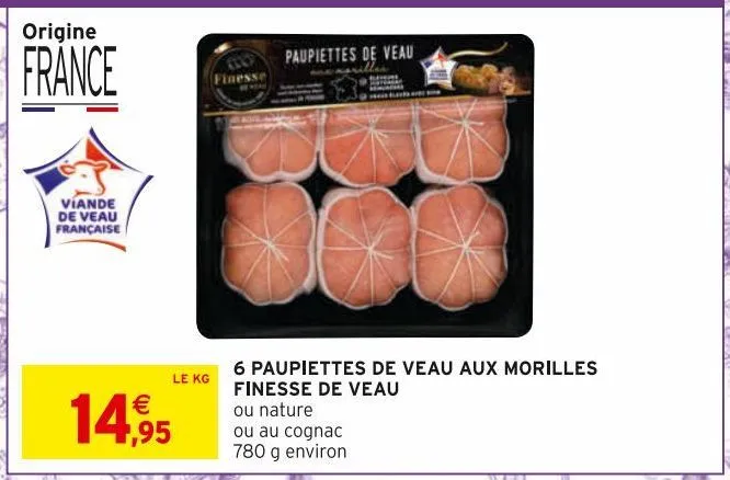 6 paupiettes de veau aux morilles finesse de veau