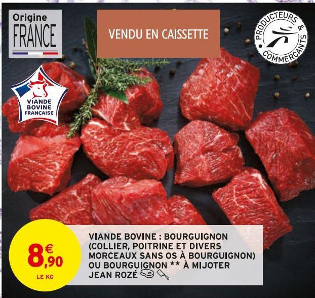 viande bovine: bourguignon (collier, poitrine et divers morceaux sans os à bouguignon) ou bourguignon à mijoter Jean Rozé