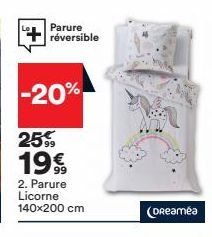 Parure réversible  -20%  25% 19€  2. Parure Licorne 140x200 cm 