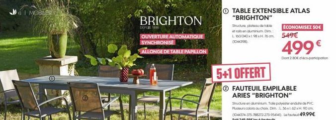 IMOBILIEN  BRIGHTON  DEPUIS 1998  OUVERTURE AUTOMATIQUE SYNCHRONISE  ALLONGE DE TABLE PAPILLON  ⒸTABLE EXTENSIBLE ATLAS  "BRIGHTON"  Structure, plateau de table et ras en aluminium. Dim.: L 160/240x1.