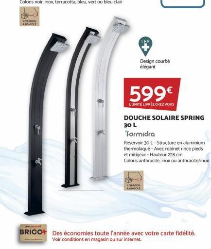 LIVRAISON  ADCHILE  w  LES  Design courbé élégant  599€  L'UNITÉ LIVRÉE CHEZ VOUS  DOUCHE SOLAIRE SPRING 30 L  Formidra  Réservoir 30 L-Structure en aluminium  thermolaqué-Avec robinet rince pieds et 