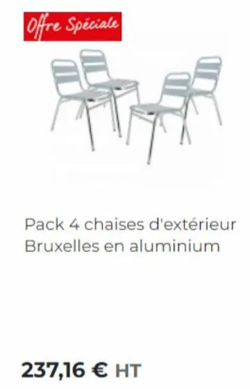 athar  pack 4 chaises d'extérieur bruxelles en aluminium  237,16 € ht 