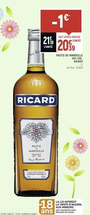 OLDERG  APERITIF  2199  L'UNITÉ  PAPUN 1939  RICARD  ANISE  PASTIS 24 MARSEILLE FRANCE  Paul Ricard  Banes  -1⁹⁰  D'ORIGINE NATURELLE  18  ans  SOIT APRÈS REMISE L'UNITÉ  209  PASTIS DE MARSEILLE  45%