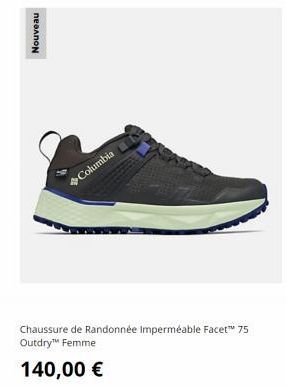 Nouveau  ◆Columbia  Chaussure de Randonnée Imperméable Facet™ 75 Outdry Femme  140,00 € 