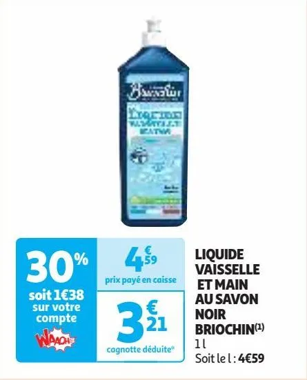 liquide vaisselle et main au savon noir briochin