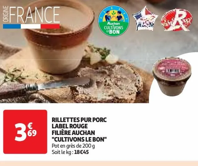 rillettes pur porc label rouge filière auchan "cultivons le bon"