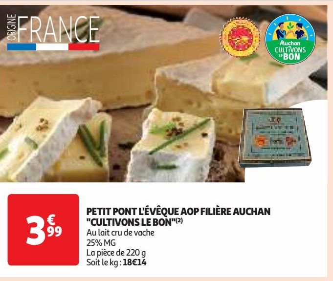 PETIT PONT L'ÉVÊQUE AOP FILIÈRE AUCHAN "CULTIVONS LE BON"