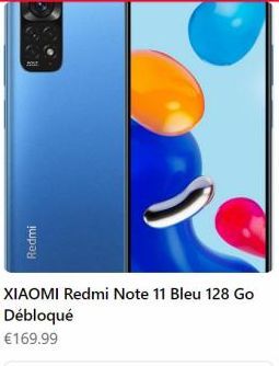 Redmi  XIAOMI Redmi Note 11 Bleu 128 Go Débloqué  €169.99 