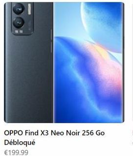 OPPO Find X3 Neo Noir 256 Go  Débloqué €199.99 