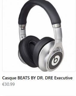 C  Casque BEATS BY DR. DRE Executive €30.99 