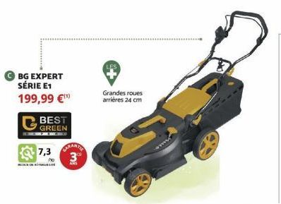 BG EXPERT SÉRIE E1 199,99 €¹  BEST  GREEN  7,3  no  BAM  CARANTIE 3⁰  Grandes roues arrières 24 cm 