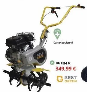 best  green  carter boulonne  bg e54 r  349,99 €  best green 