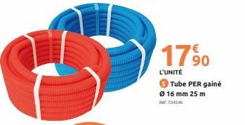 €  17⁹0  90  L'UNITÉ  Tube PER gainé Ø 16 mm 25 m 704546 