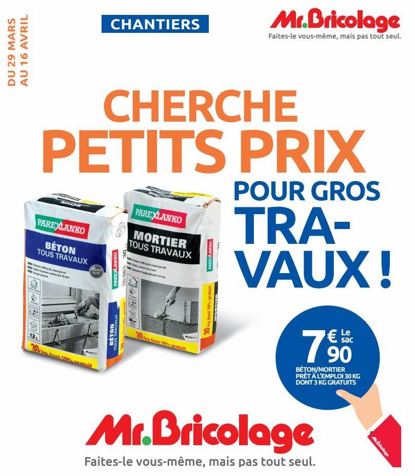 DU 29 MARS 16 AVRIL  AU  P  12  PAREXLANKO  CHERCHE PETITS PRIX  POUR GROS  TRA-VAUX!  BÉTON TOUS TRAVAUX  -  CHANTIERS  Asse 21:30  PAREXLANKO  BÉTON TOUS TRAVAUX  Le  DE  www.  yoqatak  PAREXLANKO  