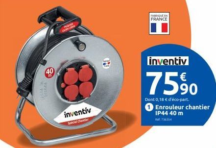 40  m  isne in prones  inventiv  Special Chantier  FABRIQUE EN FRANCE  inventiv  75%0  Dont 0,18 € d'éco-part.  Enrouleur chantier IP44 40 m  136354 