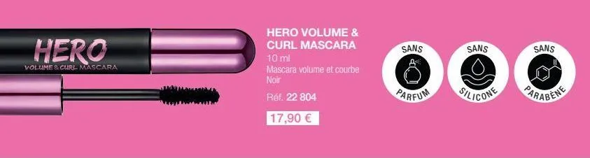 hero  volume & curl mascara  hero volume & curl mascara  10 ml  mascara volume et courbe noir  réf. 22 804  17,90 €  sans  parfum  sans  silicone  sans  parabene 